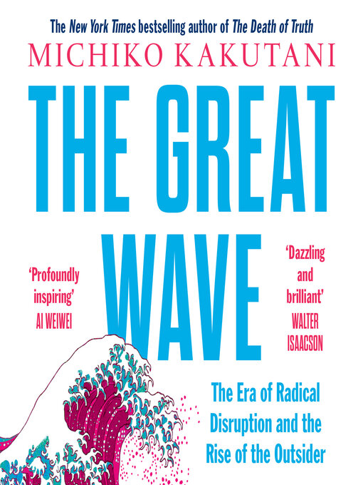 Title details for The Great Wave by Michiko Kakutani - Available